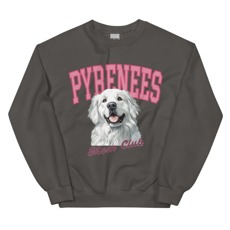 Pyrenees Mom Club Sweatshirt ~ Sweatshirt Unisex Apparel Relaxed Fit Printed in the USA Clothing Womenswear Casual and...