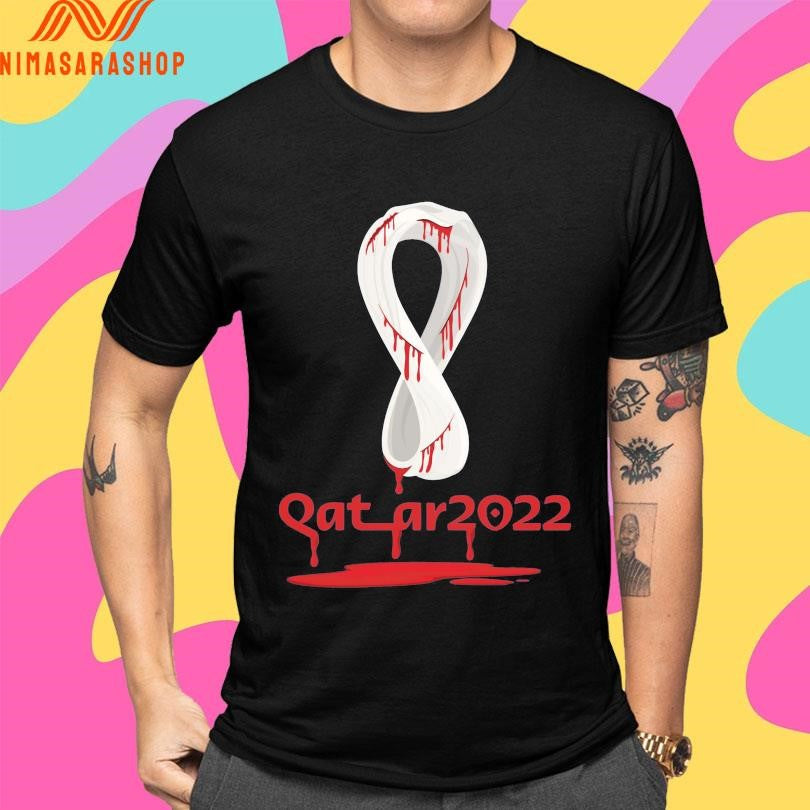 Qatar 2022 Unofficial Bloodstained Shirts