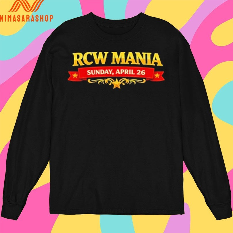 RCW Mania Sunday April 2026 Shirts