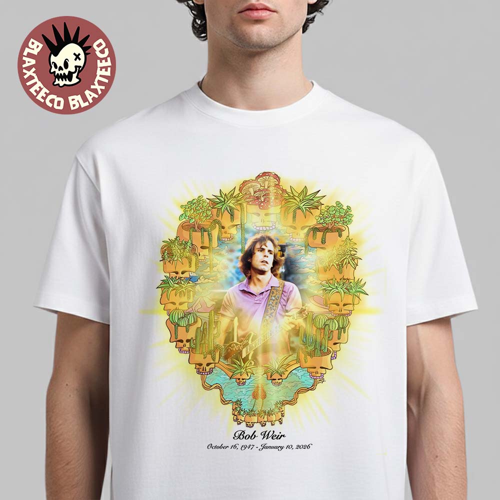 RIP Bob Weir Tribute Rest In Peace I Was Gifted With A Life That Was Full Of Adventure October 16 1947 To January 10 2026 T-Shirt