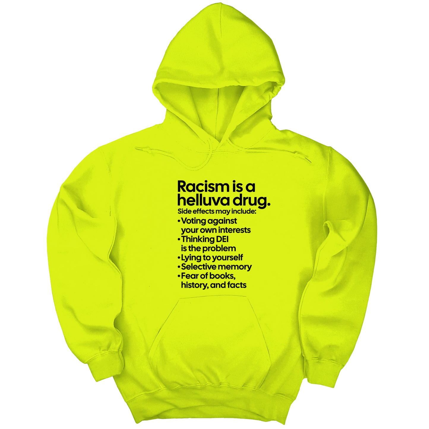 Racism Is a Helluva Drug Unisex Hoodie