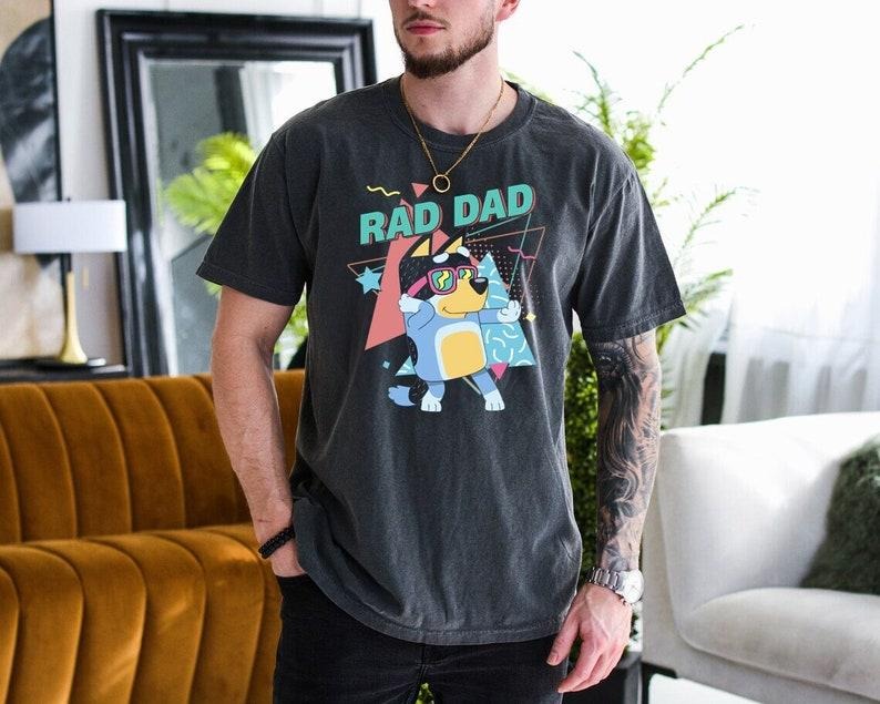 Rad Dad Bluey Shirt, Gift for Fathers Day Hoodie, Sweatshirt | UrbanDripWear.com