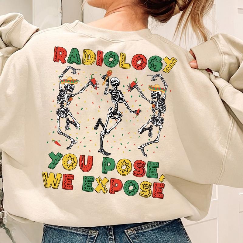 Radiology You Pose We Expose Shirt, Custom Name Radiology Shirt Best Price Hoodie, Sweatshirt | UrbanDripWear.com