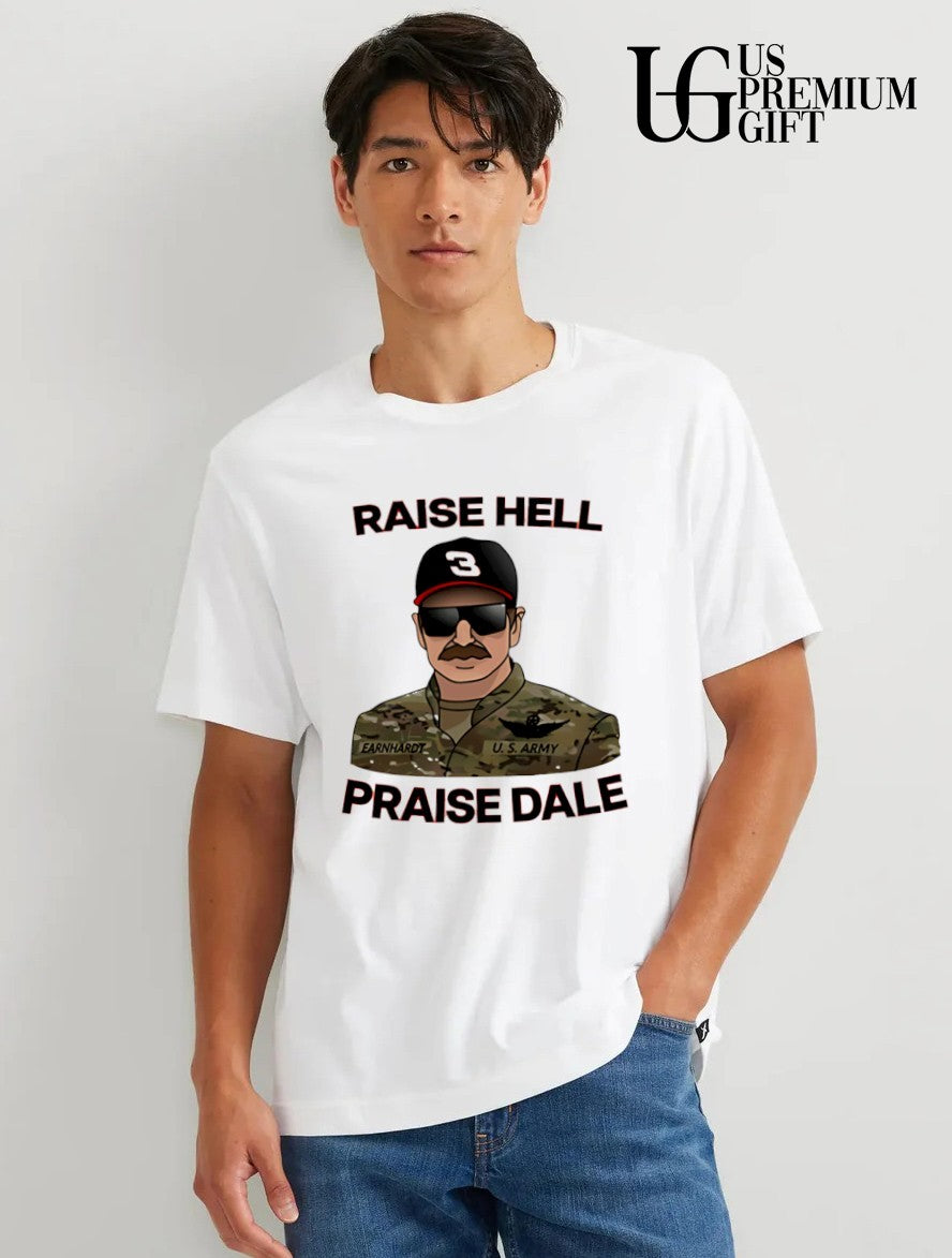 Raise Hell Praise Dale Earnhardt shirt