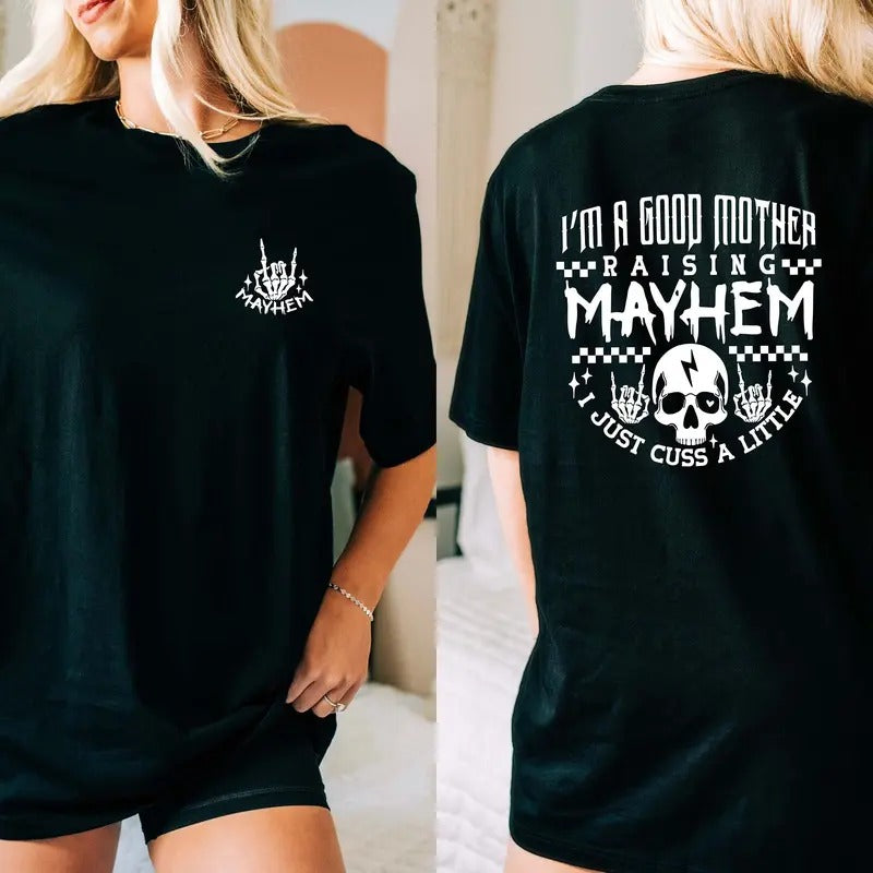 Raising Mayhem T-shirt Sarcastic Mom T Shirt Motherhood Shirt Mama Shirt Mother's Day Gift Popular Mom Shirt Skeleton Mom...