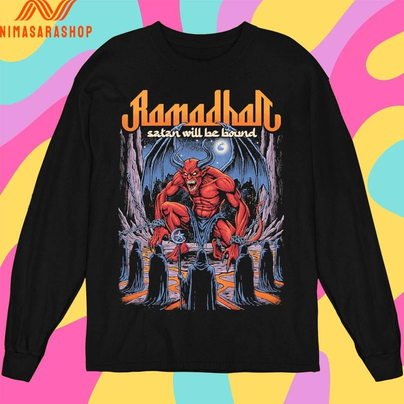 Ramadhan Satan Will Be Bound Shirts