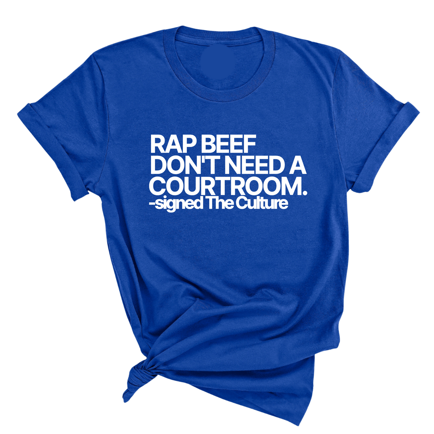 Rap Beef Don't Need a Courtroom Unisex Tee