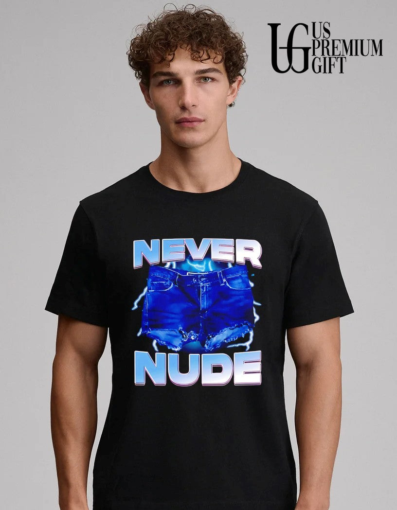 Never Nude Arrested Development Tobias Funke shirt