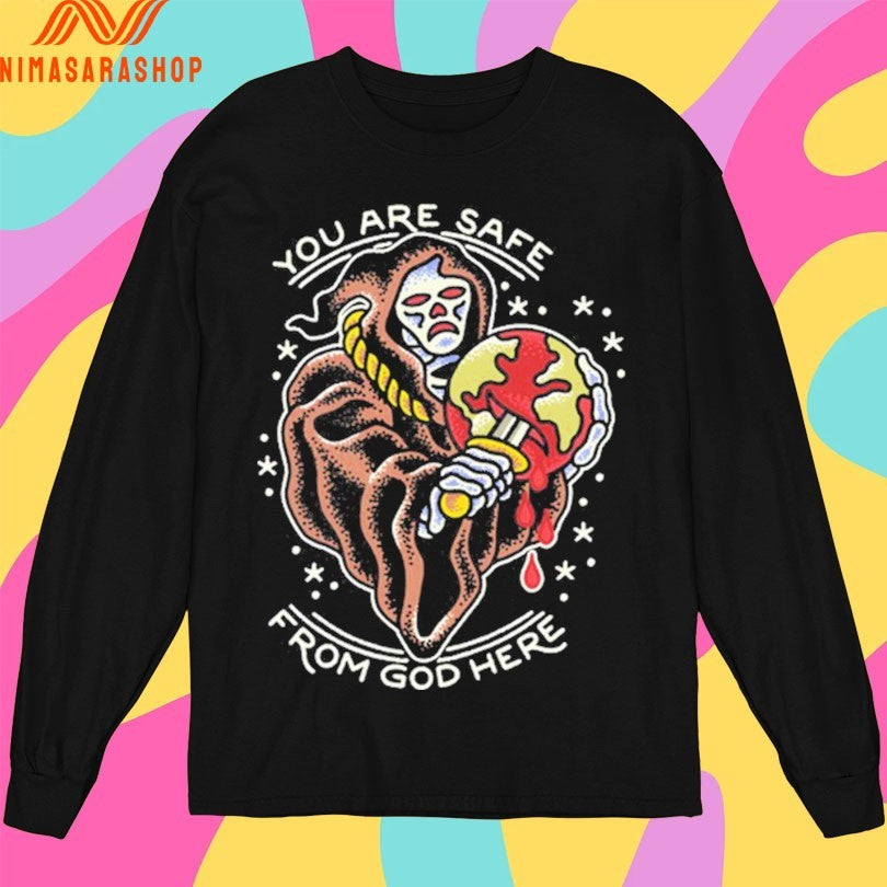 Reaper You Are Safe From God Here Shirts