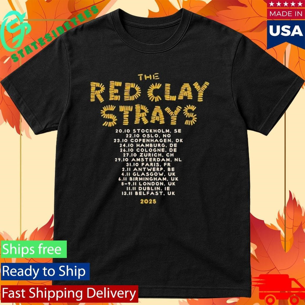 Red Clay Strays Vintage Get Right Tour Europe Shirt