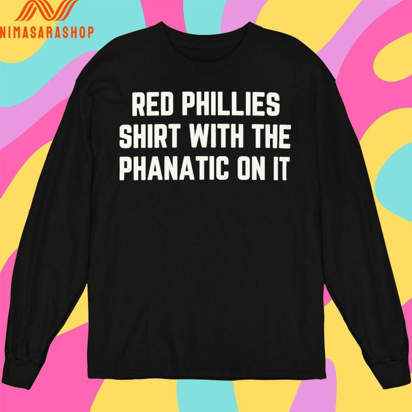 Red Phillies Shirts With The Phanatic On It Shirts