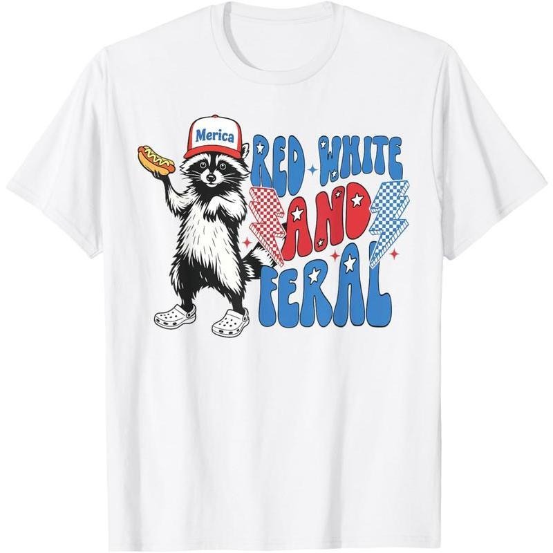Red White And Feral Funny Raccoon 4th of July Patriotic Women's Letter Print Solid Round Neck Tee, Regular Fit Casual...