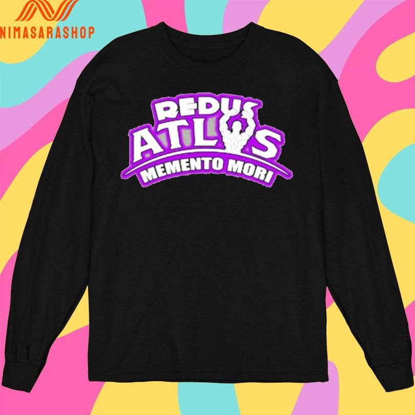 Redus Atlas Memento Mori Shirts