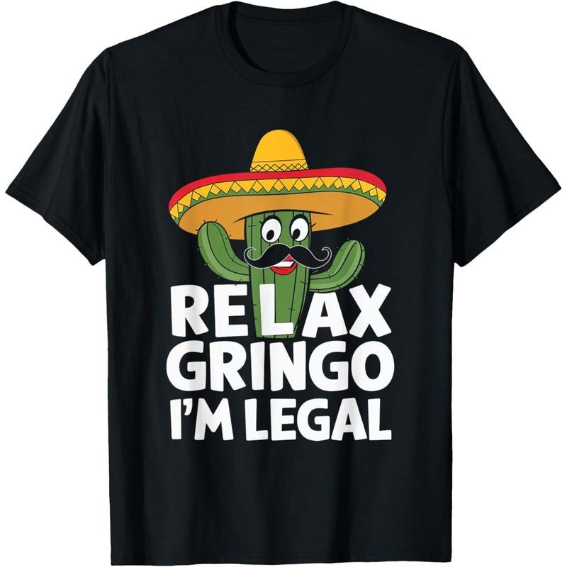 Relax Gringo I'm Legal Cactus Mexican Humor Immigration T-Shirt made in usa style 02 Hoodie, Sweatshirt | UrbanDripWear.com