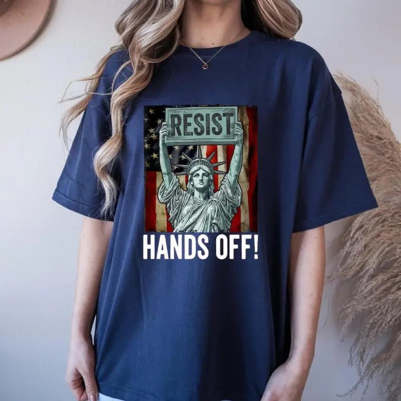Resist Hands Off T-Shirt, Gifts Tee For Men Women Hoodie, Sweatshirt | UrbanDripWear.com