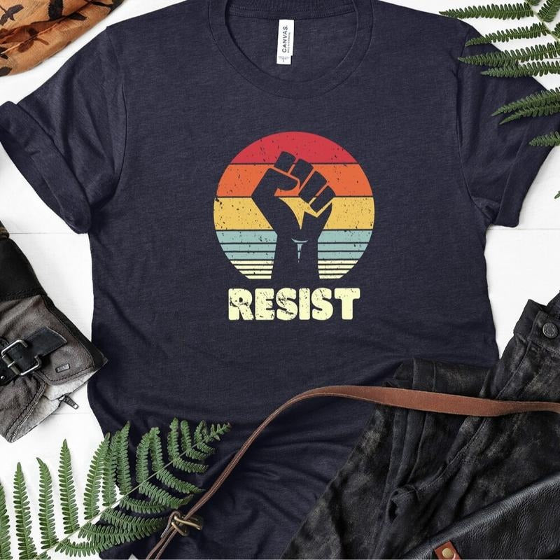 Resist T-Shirt Protest Activism Freedom Feminist Shirt Women Empowerment Tee Black Lives Matter Equality Shirt Hoodie,...