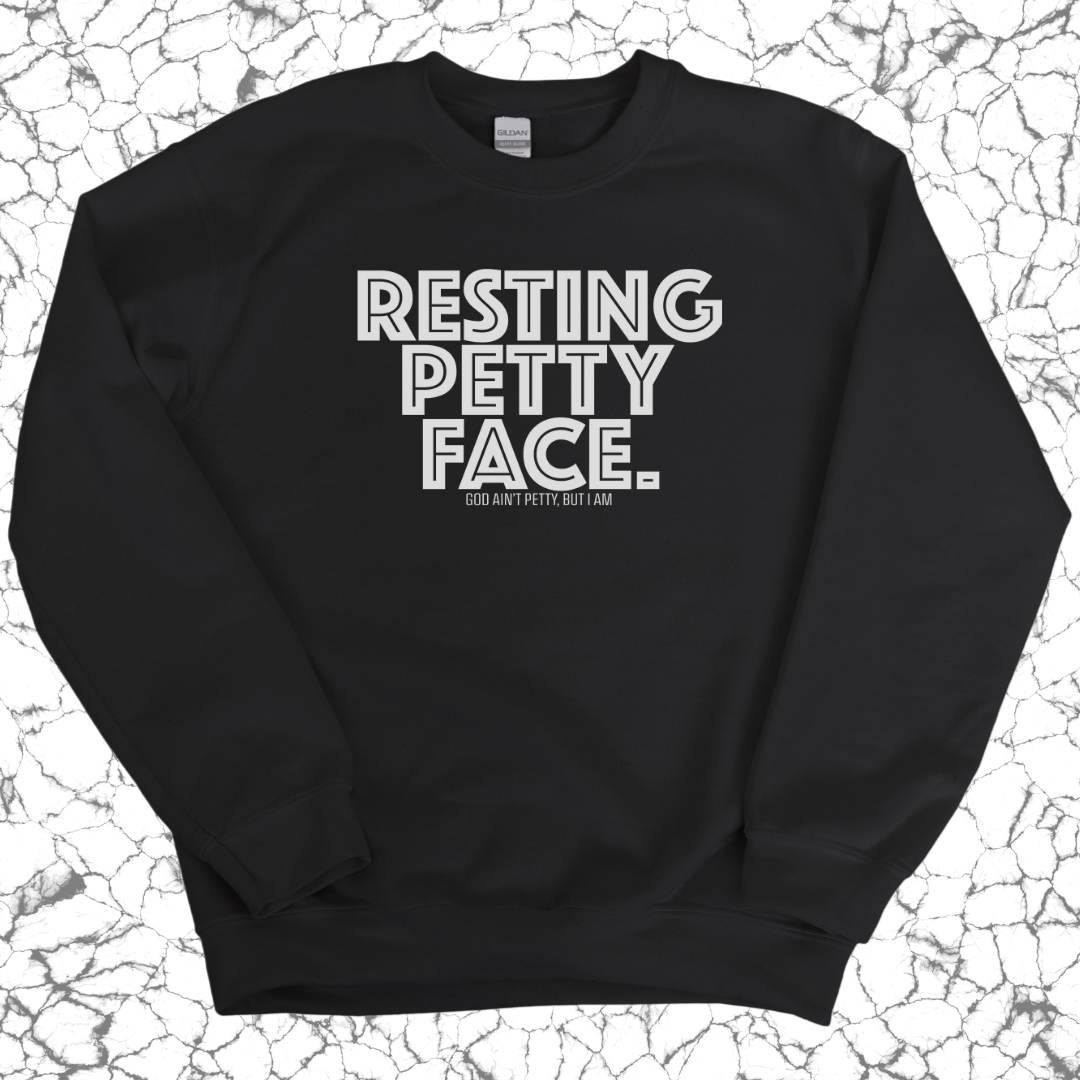 Resting Petty Face Unisex Sweatshirt