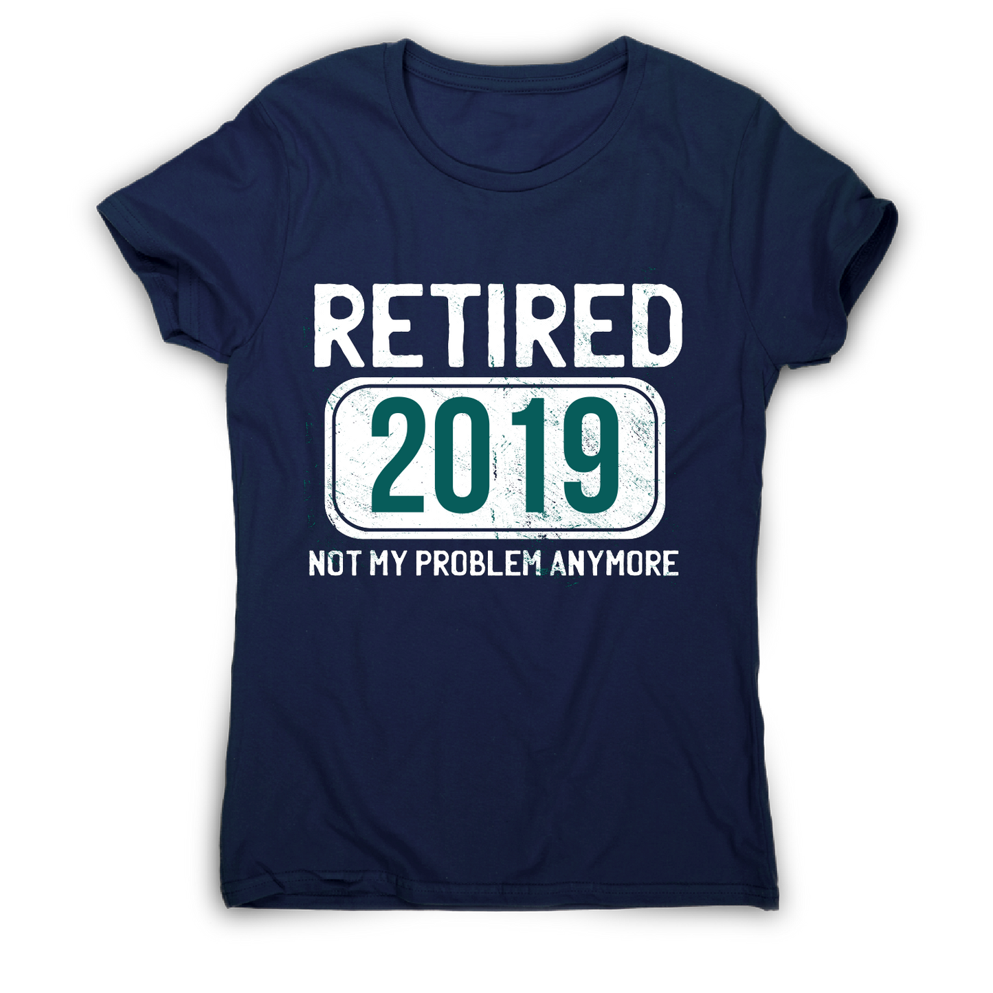 Retirement funny quote t-shirt women's