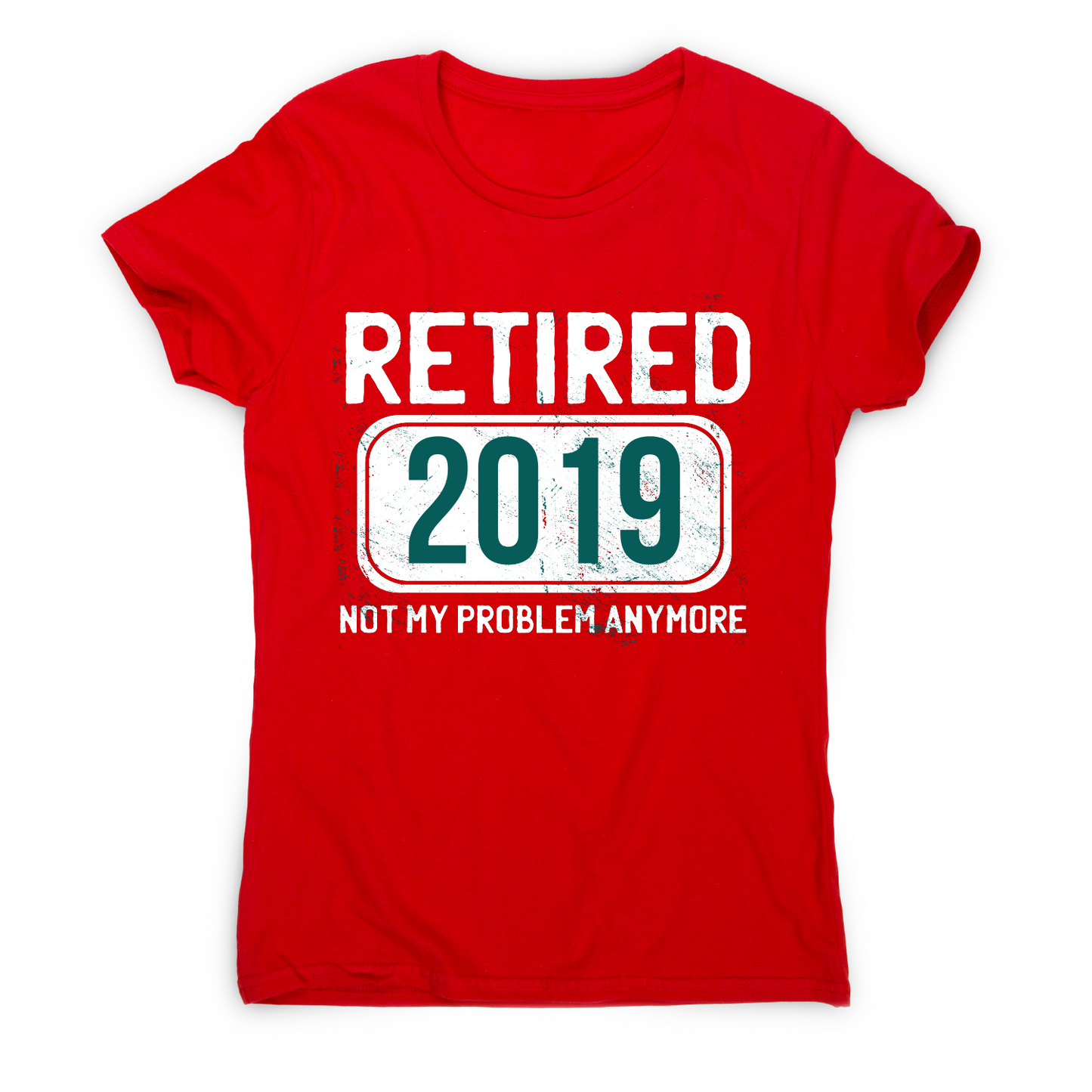 Retirement funny quote t-shirt women's