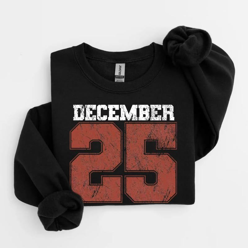 Retro Christmas Sweatshirt, December 25 Shirt, Holiday Clothing, Womens Christmas Shirts, Christmas Crewneck, Christmas...