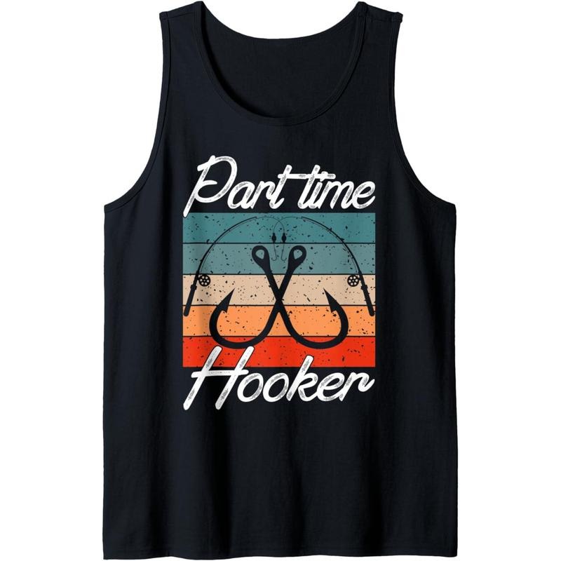 Retro Fishing Hooks Part Time Hooker Shirt Funny Fishing Tank Top Made in USAstyle{n002}2 Hoodie, Sweatshirt