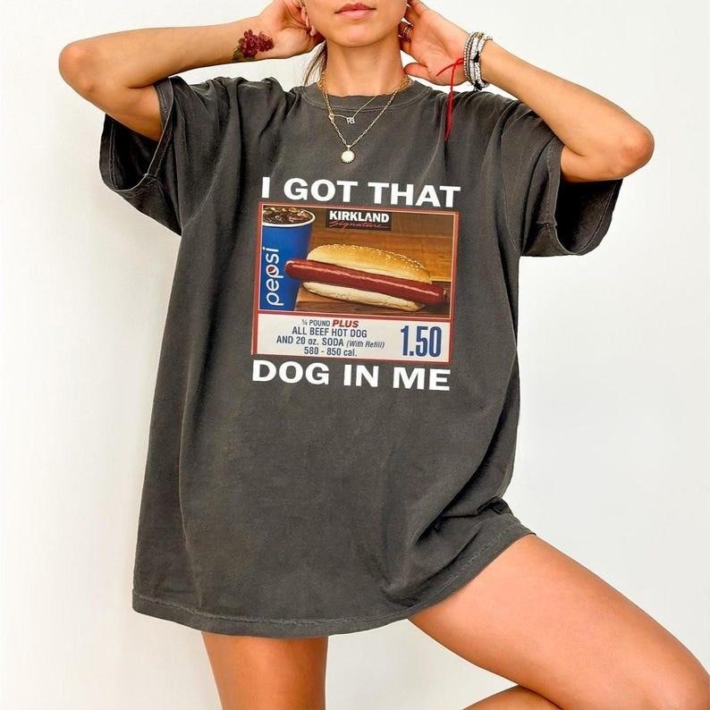 Retro I Got That Dog In Me Shirt, Costco Hot Dog Tshirt, Keep 150 Dank Meme Funny Tee, Trendy Graphic Tee Top Womenswear...