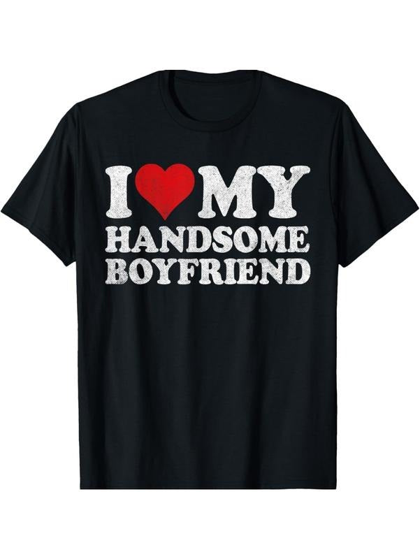 Retro I Love My Handsome Boyfriend T-Shirt For Couples Streetwear Casual Hoodie, Sweatshirt | UrbanDripWear.com