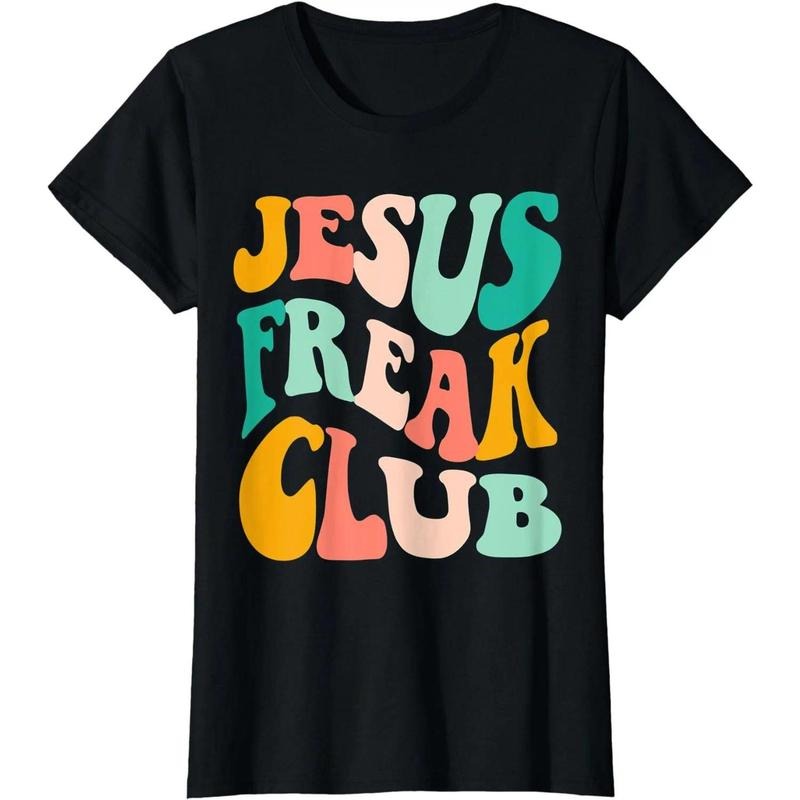 Retro Jesus-Freak Club Bible Verse Jesus-Lover Empathy Tee T-Shirt Hoodie, Sweatshirt | UrbanDripWear.com