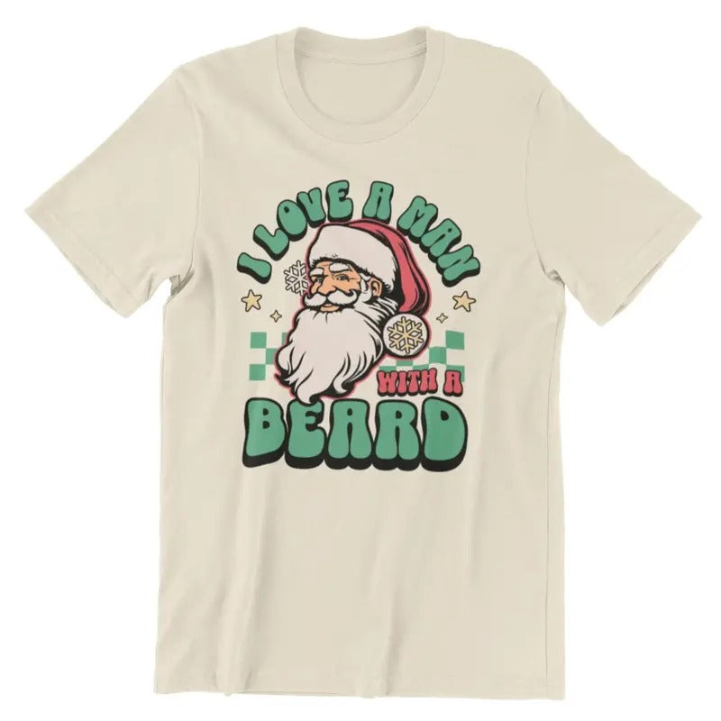 Retro Santa Shirt, I Love a Man with a Beard Shirt, Funny Santa Beard Shirt Hoodie, Sweatshirt | UrbanDripWear.com