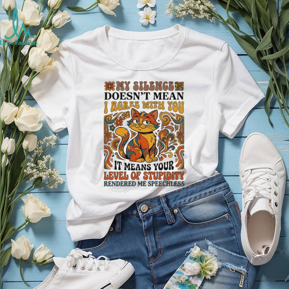 Retro Speechless Cat My Silence Level of Stupidity Sarcasm T Shirt