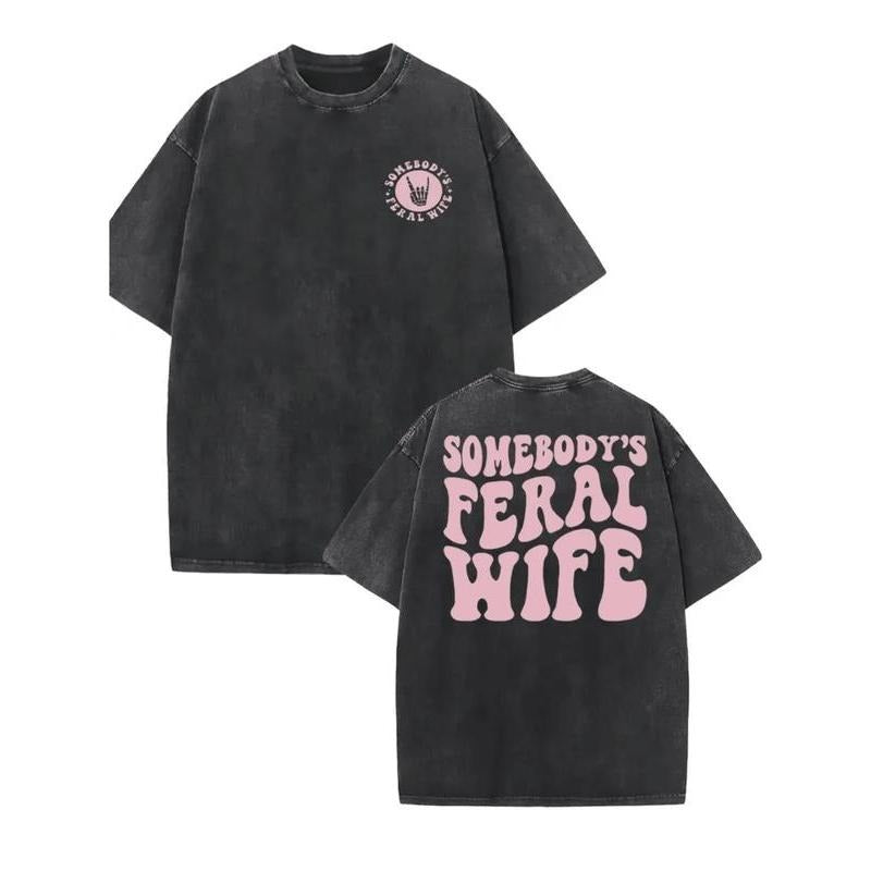 Retro Washed Cotton T-Shirt, "Somebody's Feral Wife" Pattern Printed On Both Sides, Casual Round Neck, Short Sleeves,...