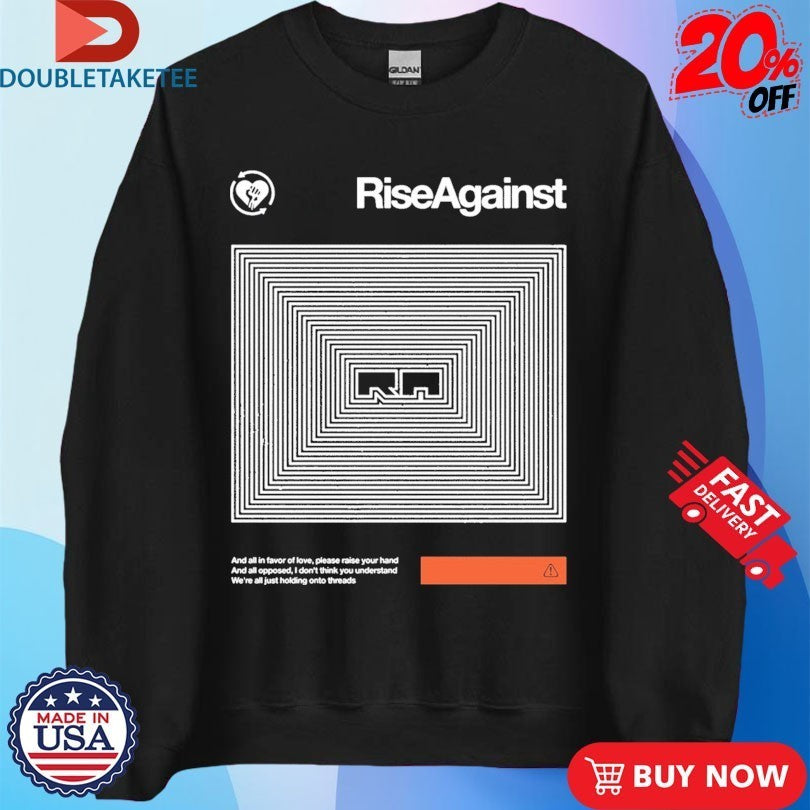 Rise Against Holding Onto Threads Shirts