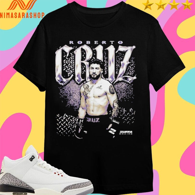 Roberto Cruz Zuffa Boxing Fighter Name Shirts