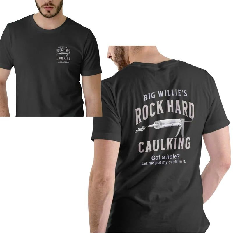 Rock Hard Caulking Service, Big Willllies T-shirt Hoodie, Sweatshirt | UrbanDripWear.com