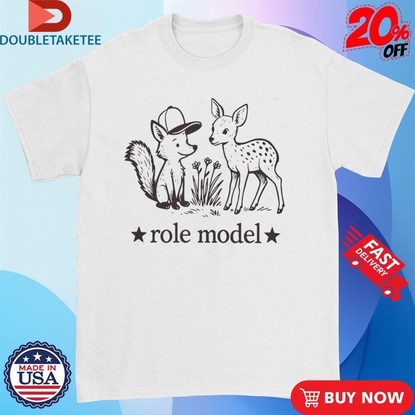 Role Model Fox And Deer Shirts