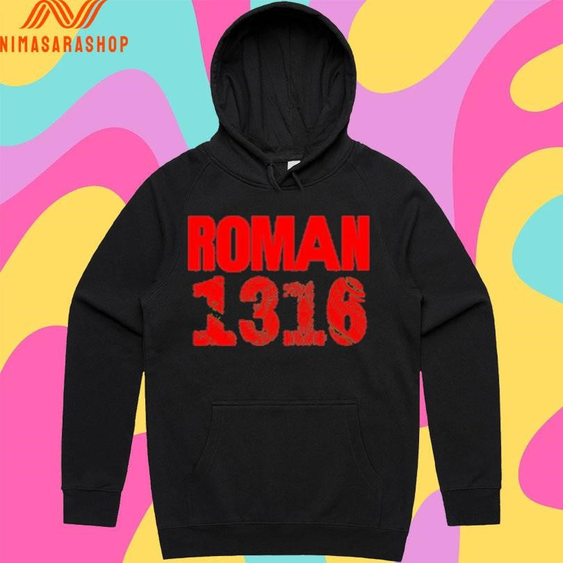 Roman Reigns Roman 1316 Shirts
