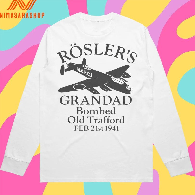 Rosler’s Grandad Bombed Old Trafford Feb 21st 1941 Shirts