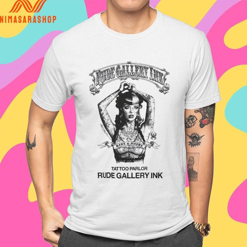 Rude Gallery Ink Tattoo Parlor Dude Gallery Ink Shirts