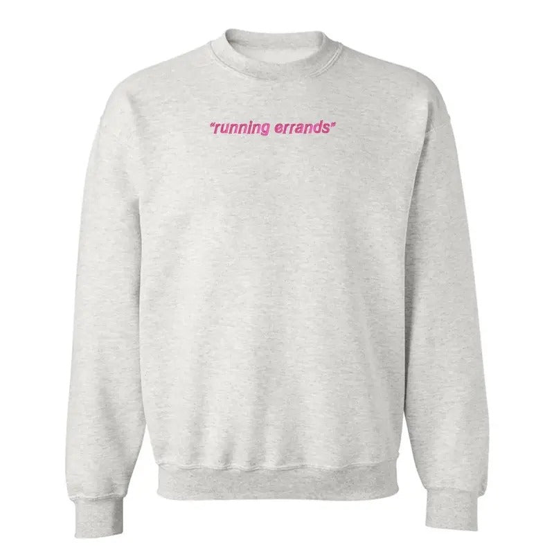 'Running Errands' Crewneck Sweatshirt T-Shirts, Hoodie | UrbanDripWear.com