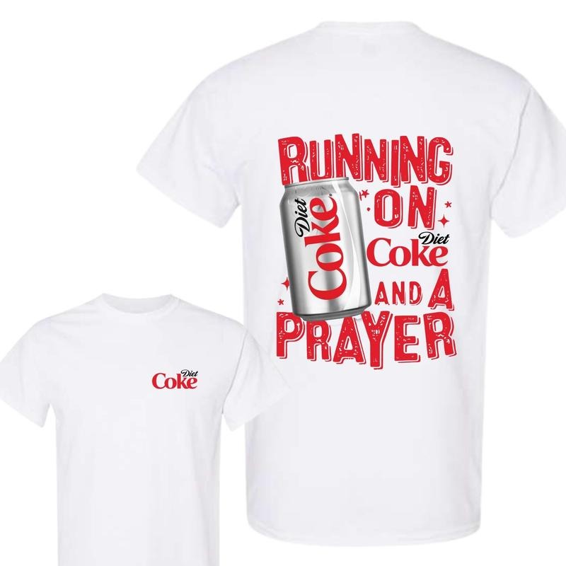 Running On Diet Coke And A Prayer T-Shirt, Diet Coke T-Shirt For Men And Women, Trendy Shirt Hoodie, Sweatshirt