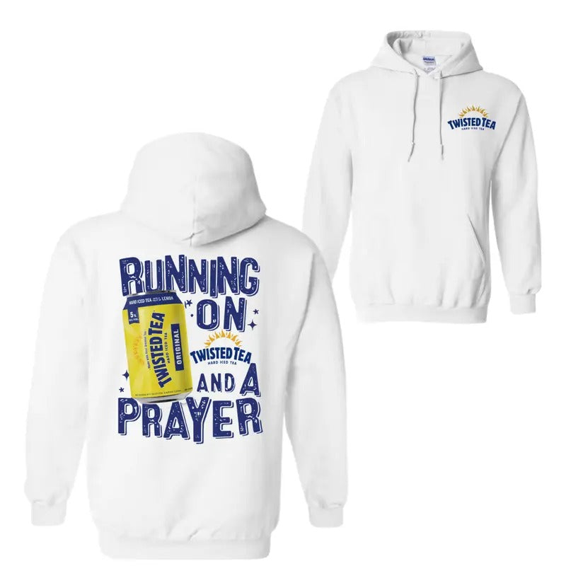 Running On Twisted And A Prayer 2 Sided Hoodie Sweatshirt T-Shirt, For Men And Women, Trendy Shirt | UrbanDripWear.com