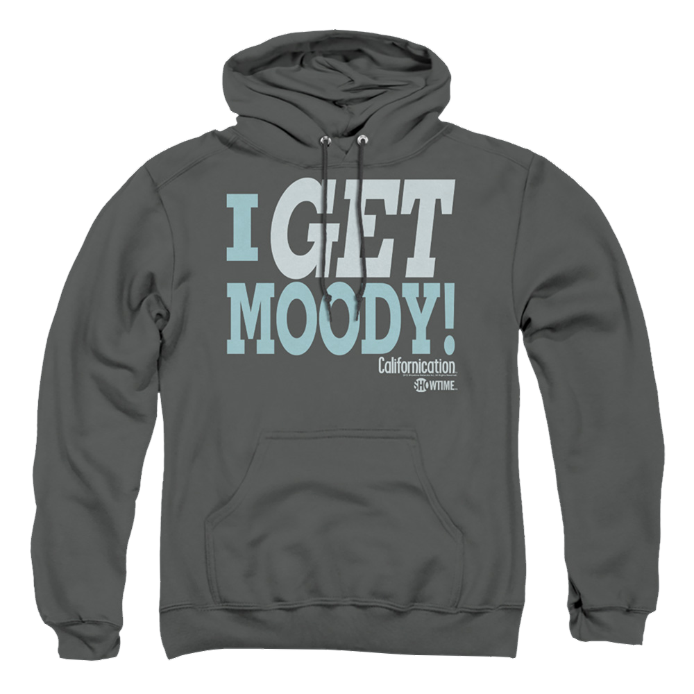 Californication I Get Moody - Pullover Hoodie