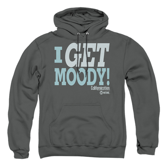 Californication I Get Moody - Pullover Hoodie