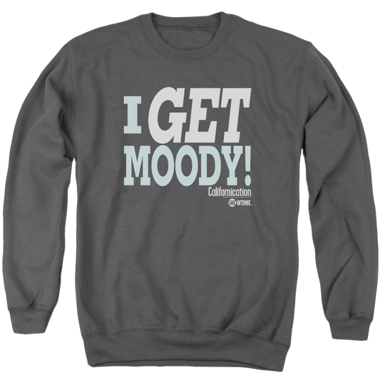 Californication I Get Moody - Men's Crewneck Sweatshirt