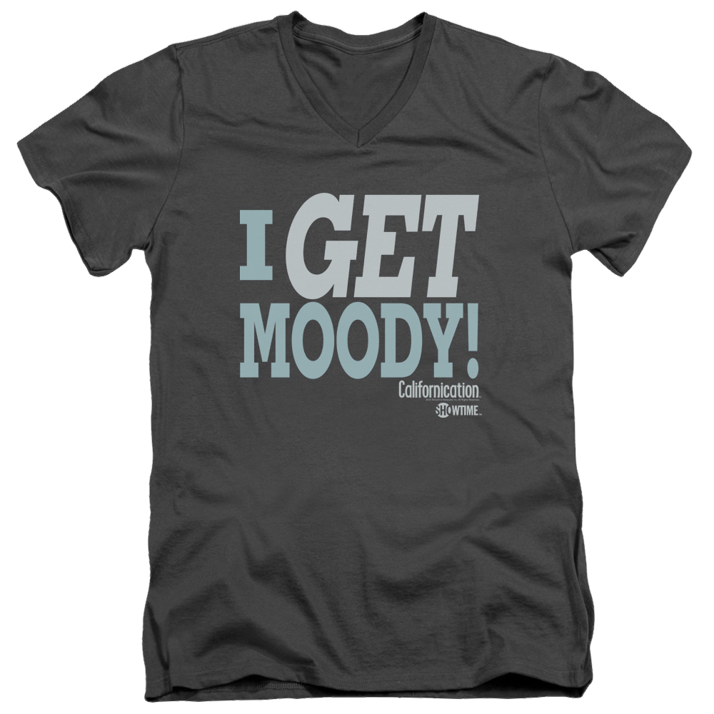 Californication I Get Moody - Men's V-Neck T-Shirt