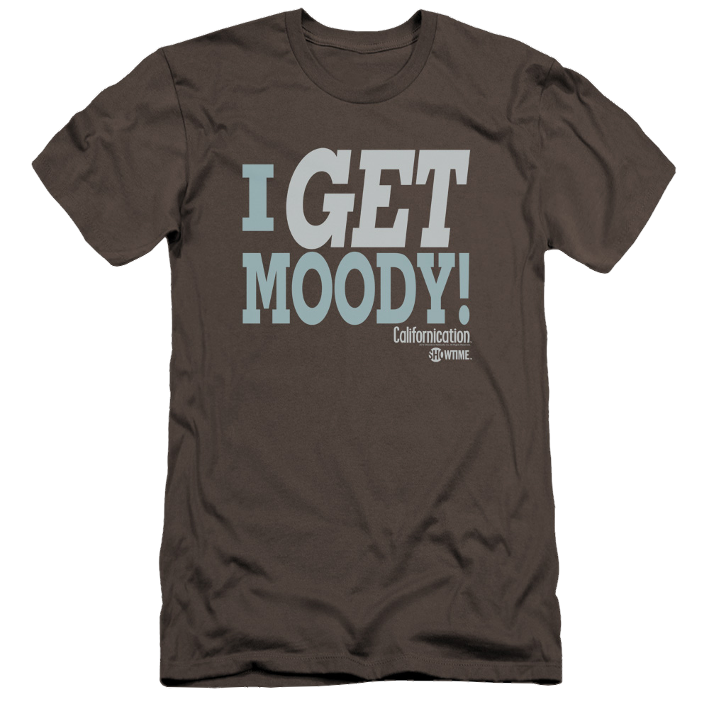 Californication I Get Moody - Men's Premium Slim Fit T-Shirt