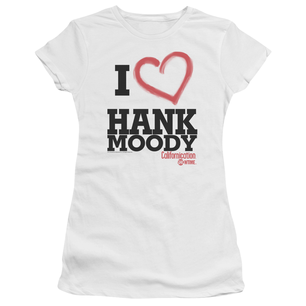 Californication I Heart Hank Moody - Juniors T-Shirt