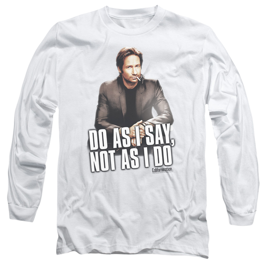 Californication Do As I Say - Men's Long Sleeve T-Shirt