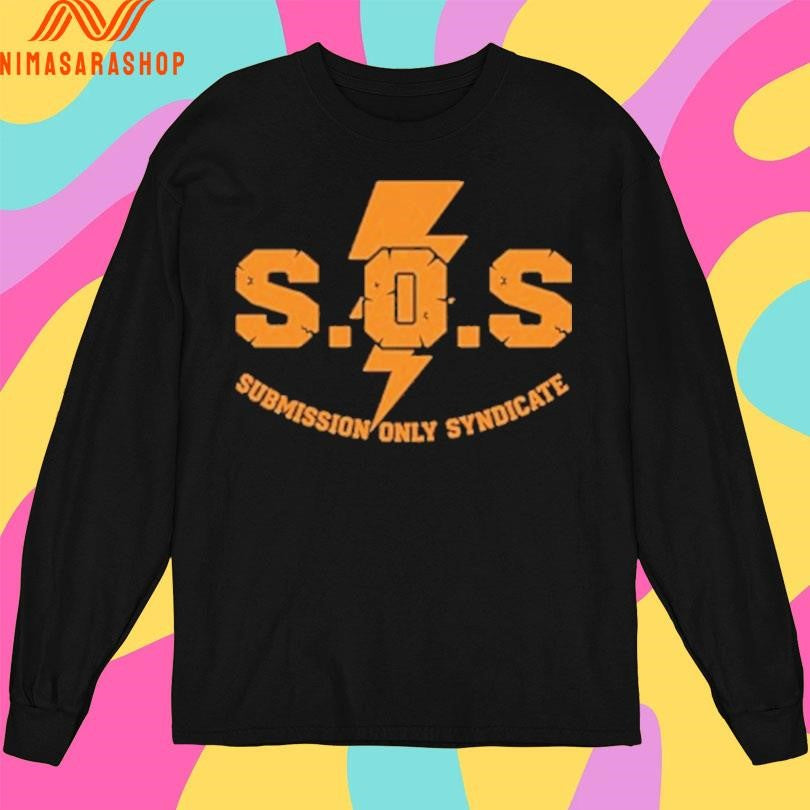 SOS Submission Only Syndicate Shirts