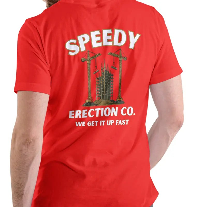 SPEEDY ERECTION COMPANY T SHIRT, Unisex, Cotton Man Menswear Soft Top Hoodie, Sweatshirt | UrbanDripWear.com